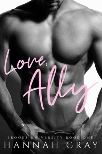 Love, Ally A Second Chance Romance