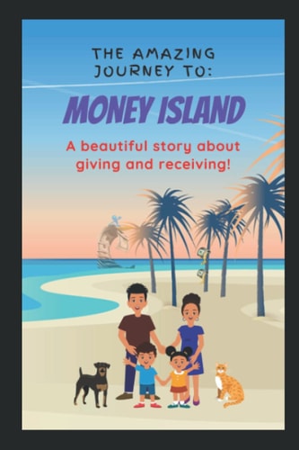 The Amazing Journey To Money Island The Journey Begins!