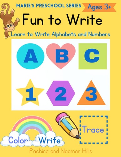Fun to Write - Marie's Preschool Series Learn to Write Alphabets and Numbers