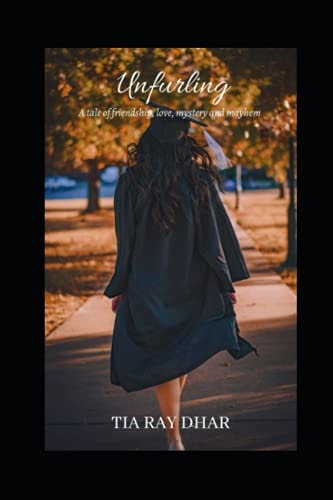 Unfurling A Tale of Friendship, Love, Mystery & Mayhem