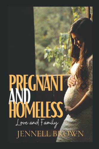 Pregnant and Homeless