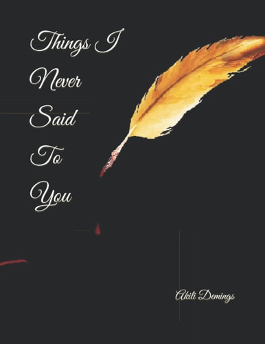 Things I Never Said To You