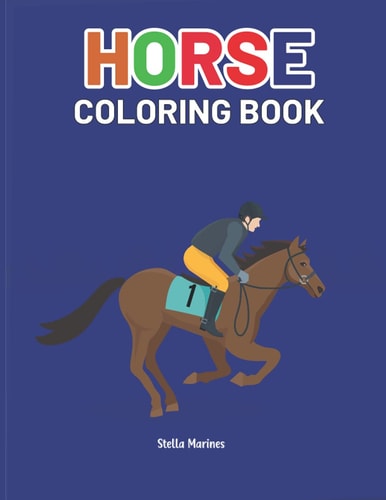 Horse Coloring Book Wonderful World of Horses Coloring Book
