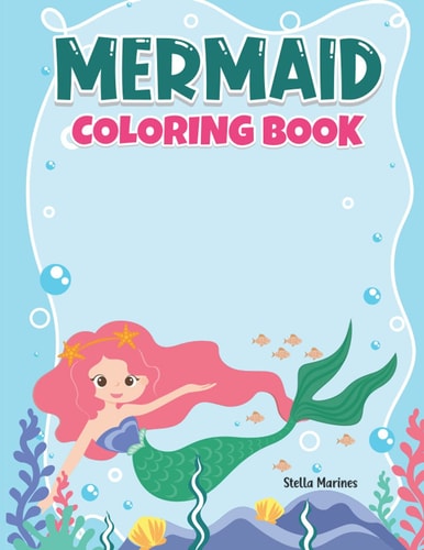 Mermaid Coloring Book A Coloring Book For Aged 7+ With Cute Mermaids