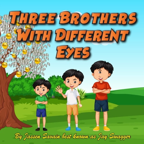 Three Brothers With Different Eyes Each 3 Brothers Children's Book