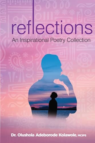 Reflections An Inspirational Poetry Collection