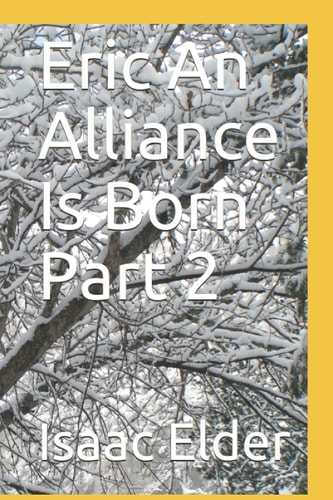 Eric An Alliance Is Born Part 2