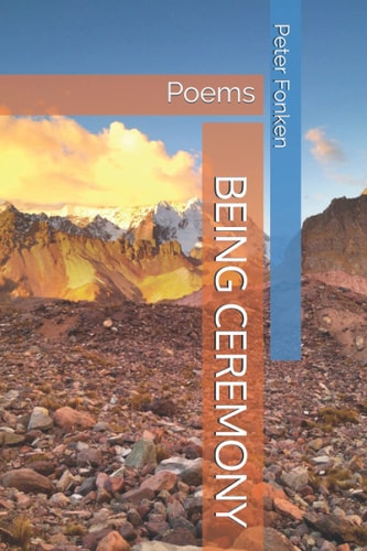 Being Ceremony Poems