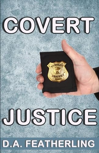 Covert Justice