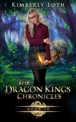 The Dragon Kings Chronicles Eighteen
