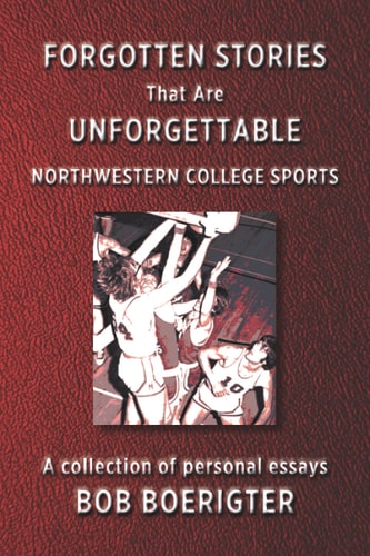 Forgotten Stories That Are Unforgettable Northwestern College Sports