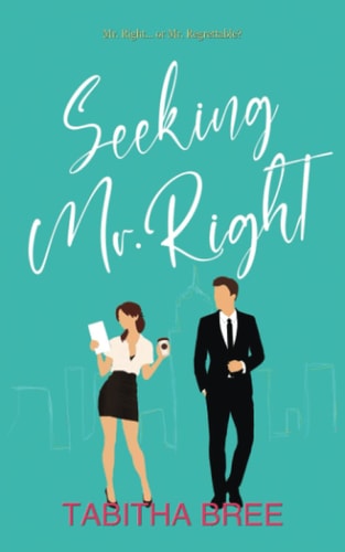 Seeking Mr. Right