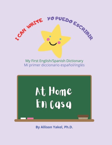 I Can Write - Yo Puedo Escribir At Home/En Casa
