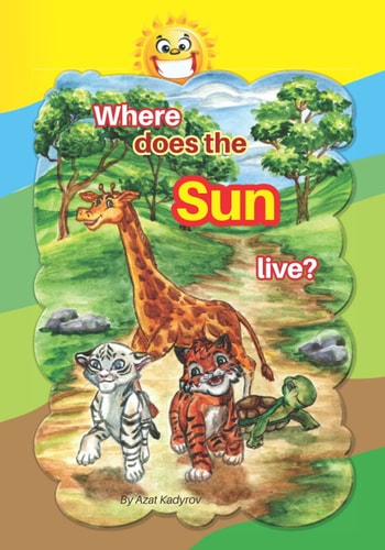 Where Does the Sun Live? Picture Book for Kids