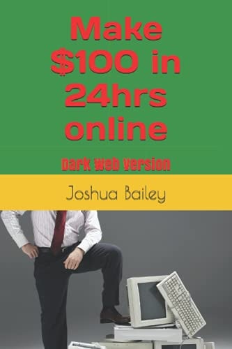 Make $100 in 24hrs Online 2021 Version
