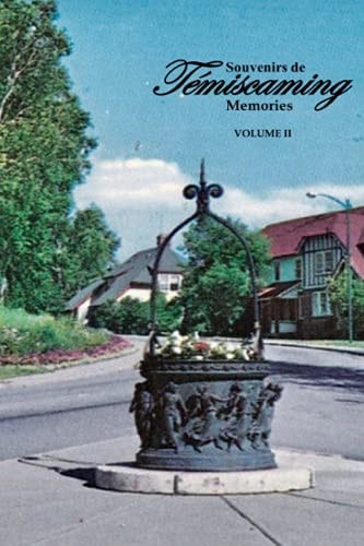 Souvenirs de Temiscaming Volume II