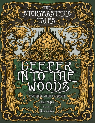 The Storymaster's Tales: Deeper Into the Woods Expansion to Weirding Woods. Become a Hero in a Grimm Family Tabletop RPG Boardgame Book. Kids and Adults Solo-5 Players
