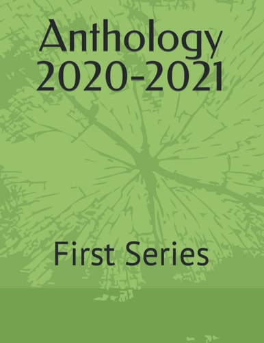 Anthology 2020-2021 First Series