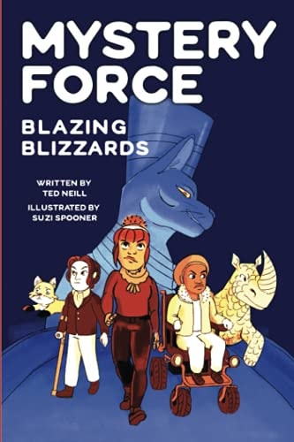 Blazing Blizzards Mystery Force Book Three