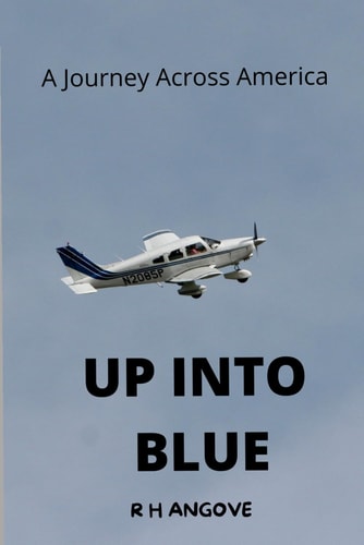 Up Into Blue A Journey Across America