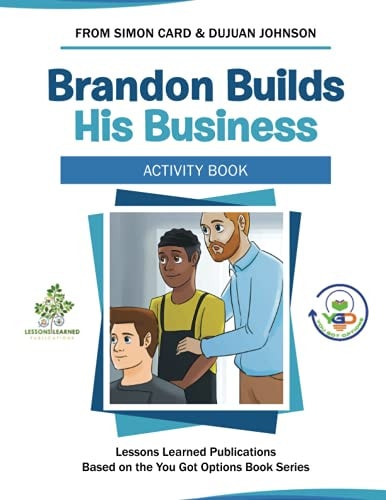 Brandon Builds His Business