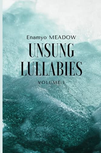 Unsung Lullabies Volume I