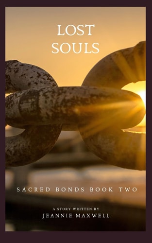 Lost Souls Sacred Bonds Book 2