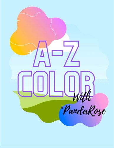A-Z Color With PandaRose