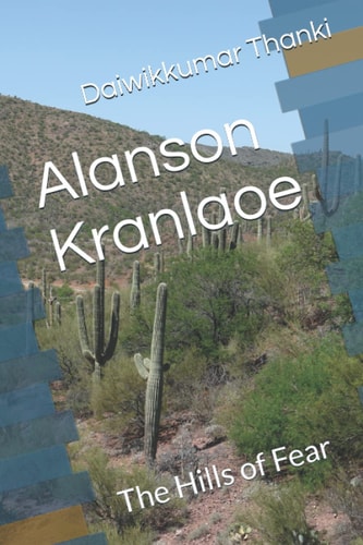 Alanson Kranlaoe The Hills of Fear