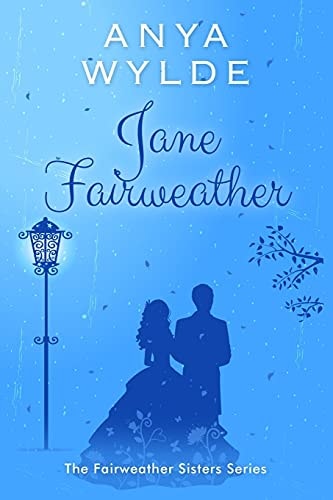 Jane Fairweather The Fairweather Sisters Series
