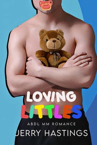 Loving Littles ABDL MM Romance