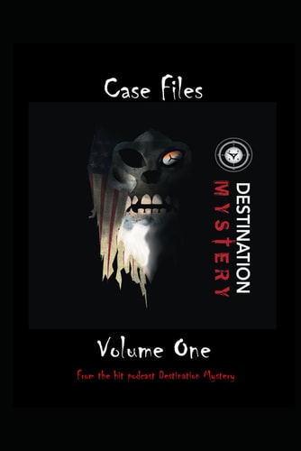 DESTINATION MYSTERY CASE FILES Volume One