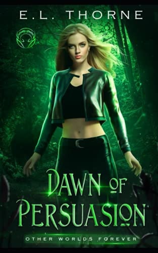 Dawn of Persuasion Supernatural Suspense