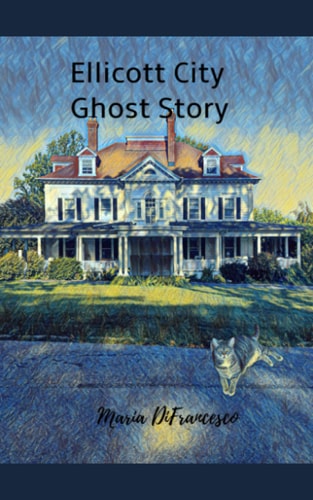 Ellicott City Ghost Story