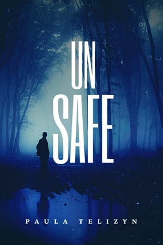 Un Safe A Book of Poems about Despair, Loss of Hope and Lambs