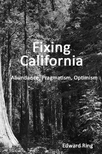 Fixing California Abundance, Pragmatism, Optimism