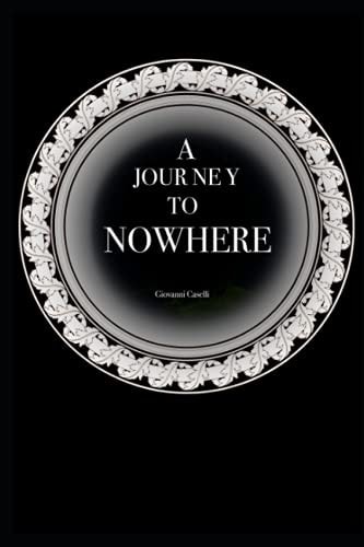 A Journey to Nowhere
