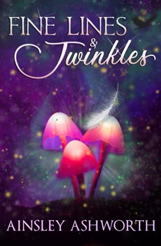 Fine Lines and Twinkles A Paranormal Women's Fiction Novel