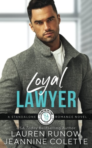 Loyal Lawyer A Standalone Novel