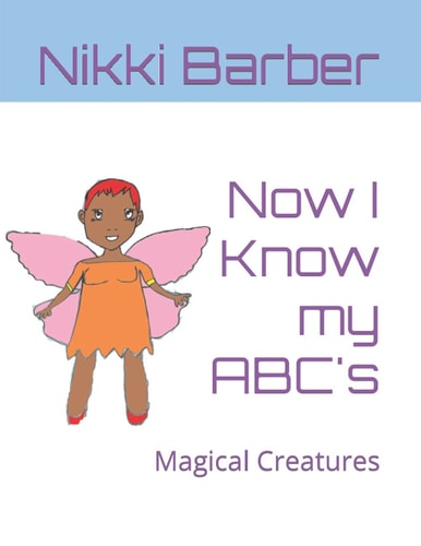 Now I Know My ABC's Magical Creatures