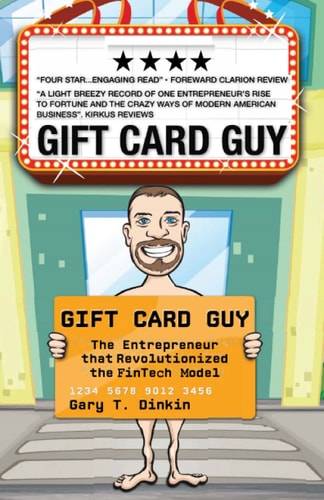 Gift Card Guy The Entrepreneur that Revolutionized the FinTech Model