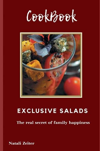 COOKBOOK Exclusive Salads The Best Recipes