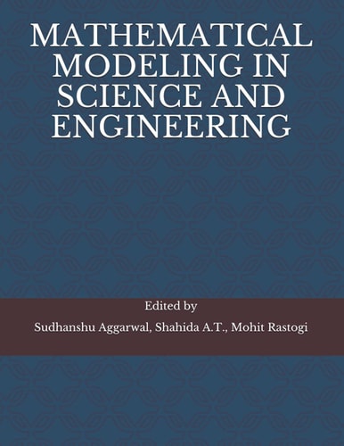 Mathematical Modeling in Science and Engineering