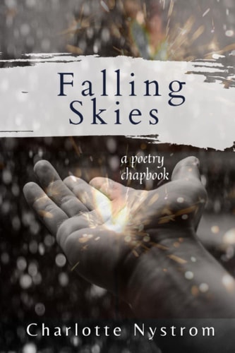 Falling Skies A Poetry Chapbook