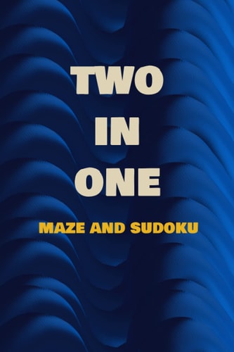 Sudoku and Maze Two in One Book