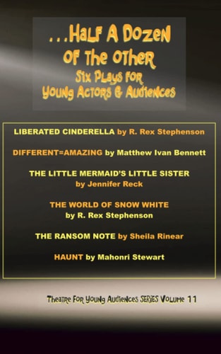 ...HALF A DOZEN OF THE OTHER Six Plays for Young Actors and Audiences