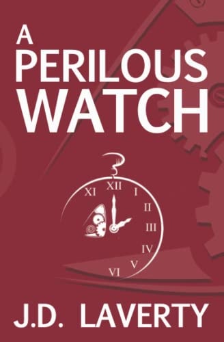 A Perilous Watch