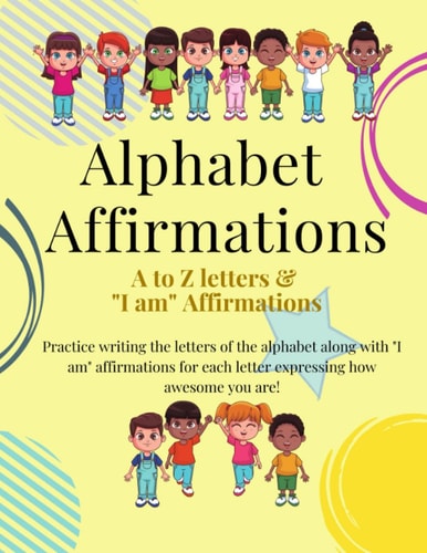 Alphabet Affirmations Practice Alphabet Letters and Affirmations Daily