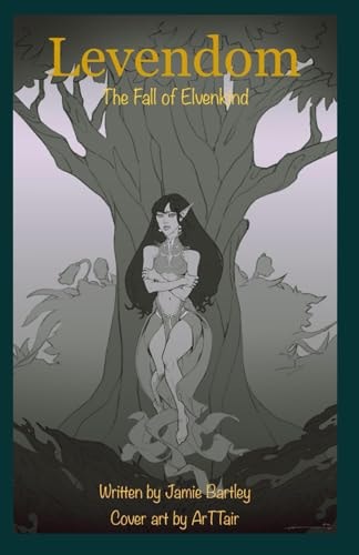 Levendom The Fall of Elvenkind