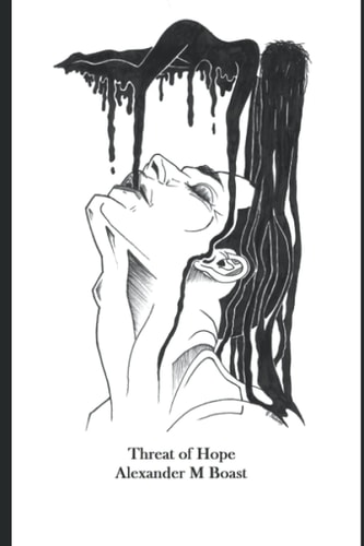 Threat of Hope A Ghost Story